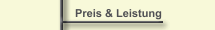 Preis & Leistung
